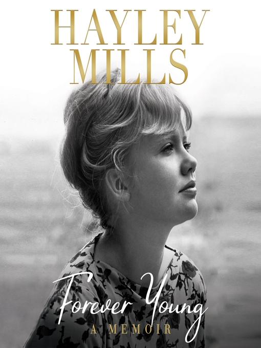 Title details for Forever Young by Hayley Mills - Wait list
